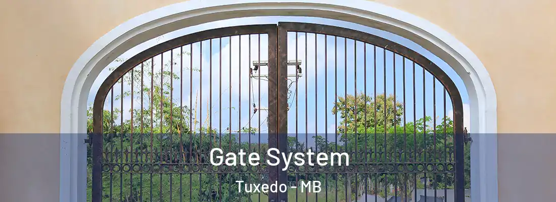  Gate System Tuxedo - MB