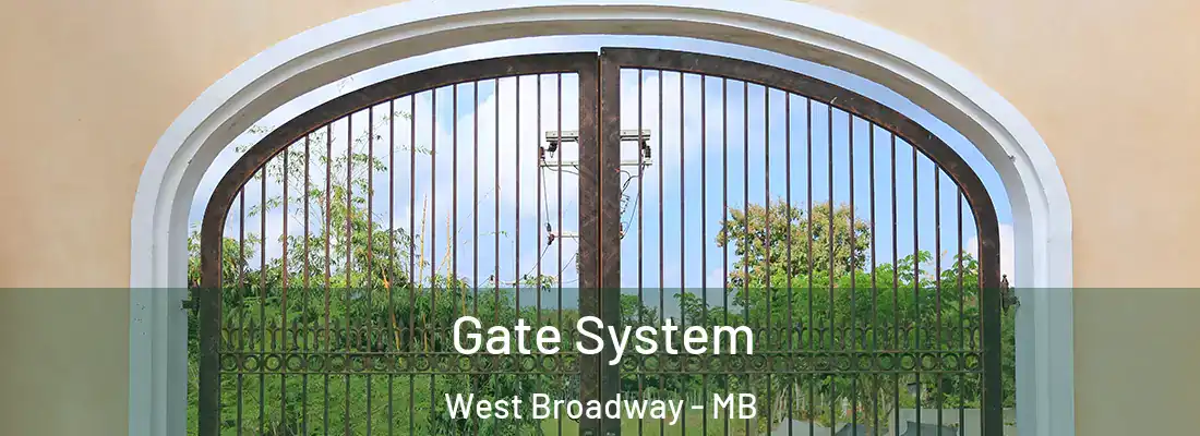  Gate System West Broadway - MB