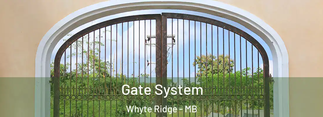 Gate System Whyte Ridge - MB