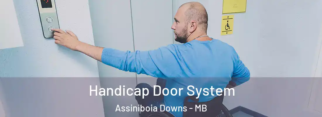  Handicap Door System Assiniboia Downs - MB