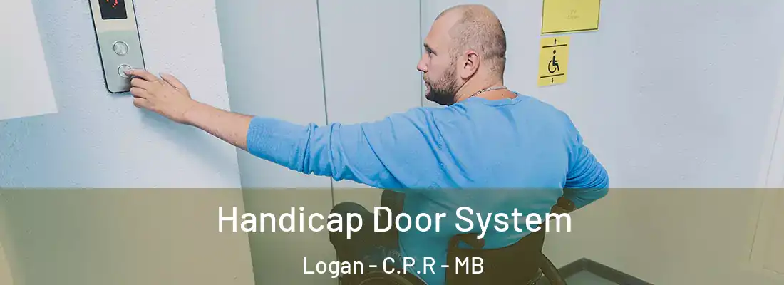  Handicap Door System Logan - C.P.R - MB