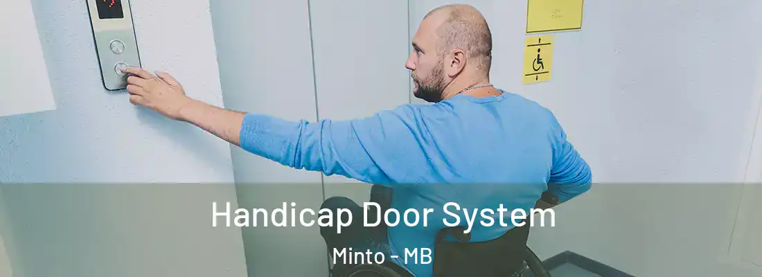  Handicap Door System Minto - MB