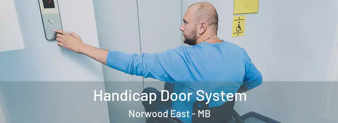  Handicap Door System Norwood East - MB