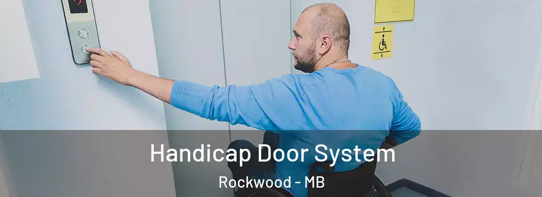  Handicap Door System Rockwood - MB