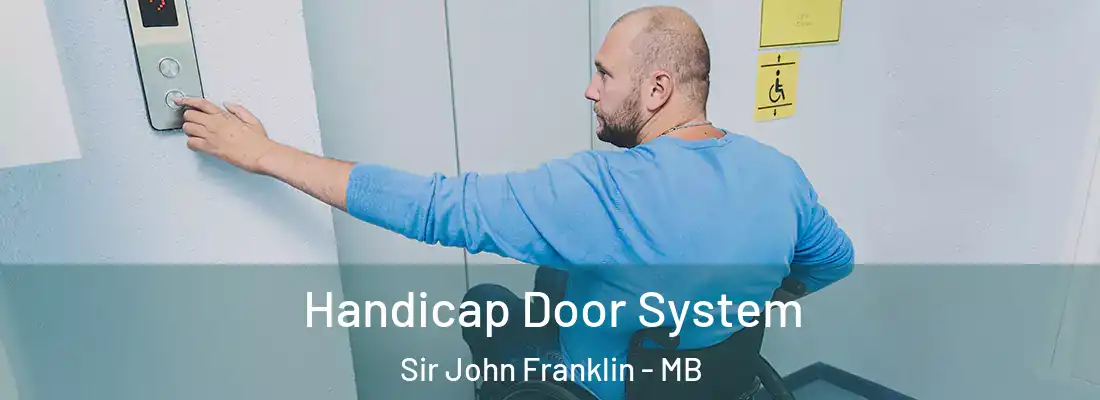  Handicap Door System Sir John Franklin - MB