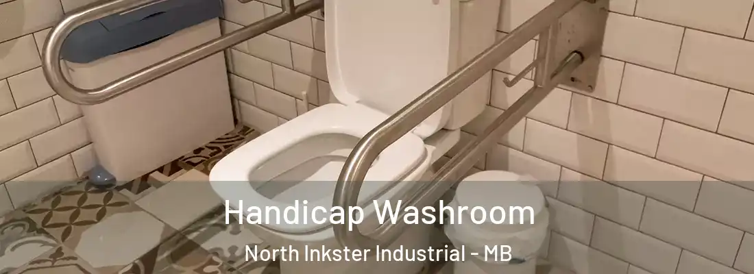  Handicap Washroom North Inkster Industrial - MB