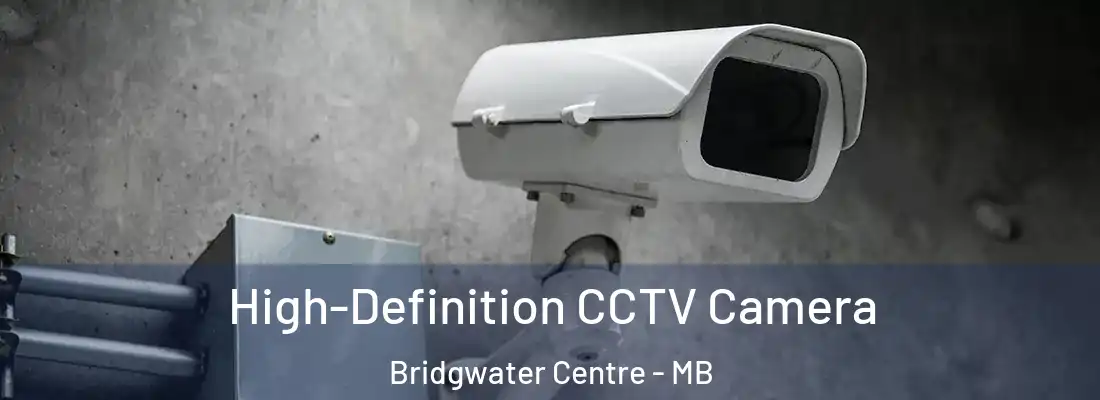  High-Definition CCTV Camera Bridgwater Centre - MB