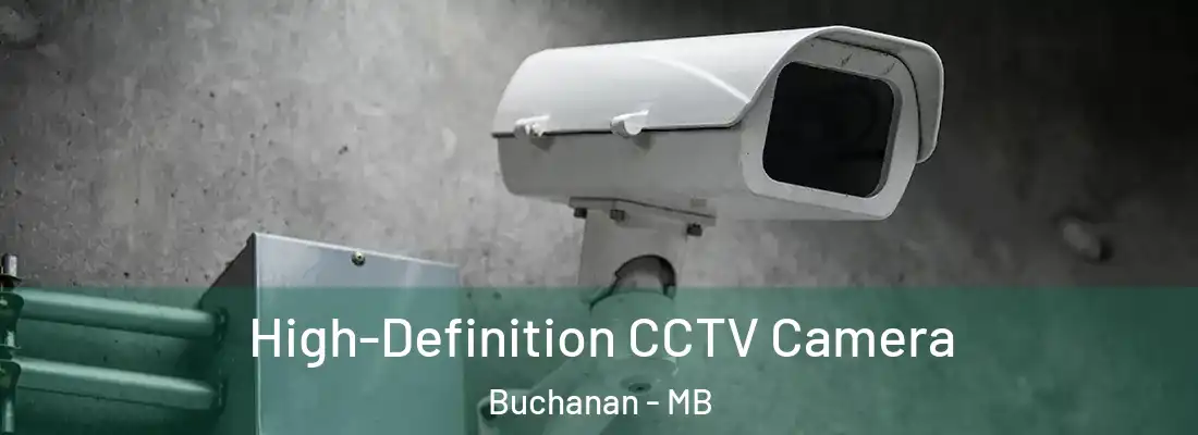  High-Definition CCTV Camera Buchanan - MB