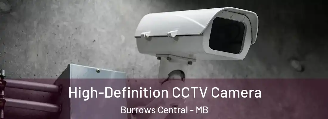  High-Definition CCTV Camera Burrows Central - MB