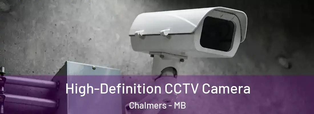  High-Definition CCTV Camera Chalmers - MB