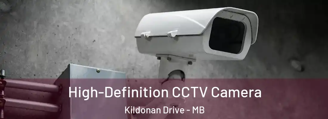  High-Definition CCTV Camera Kildonan Drive - MB