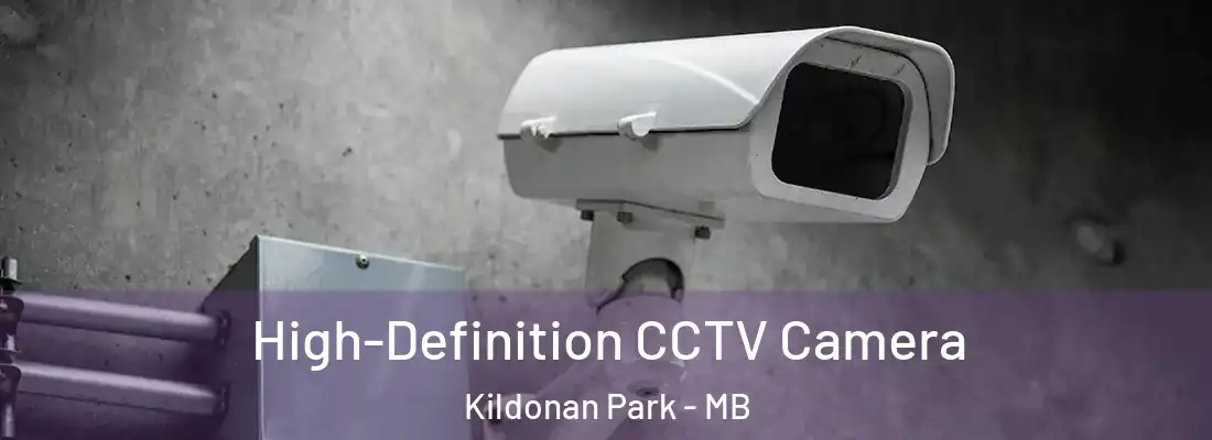  High-Definition CCTV Camera Kildonan Park - MB