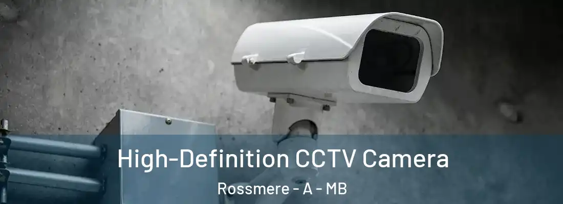  High-Definition CCTV Camera Rossmere - A - MB