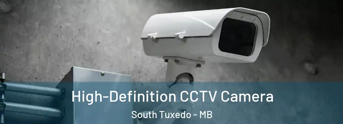  High-Definition CCTV Camera South Tuxedo - MB