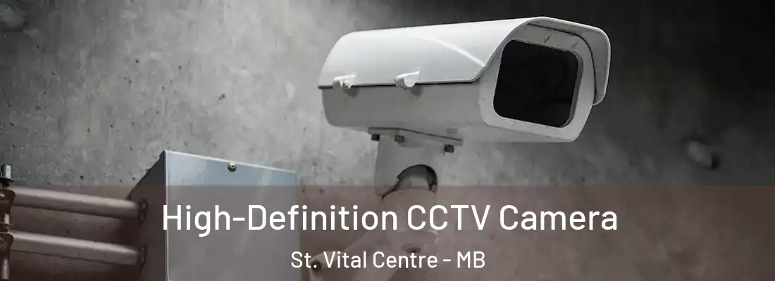  High-Definition CCTV Camera St. Vital Centre - MB