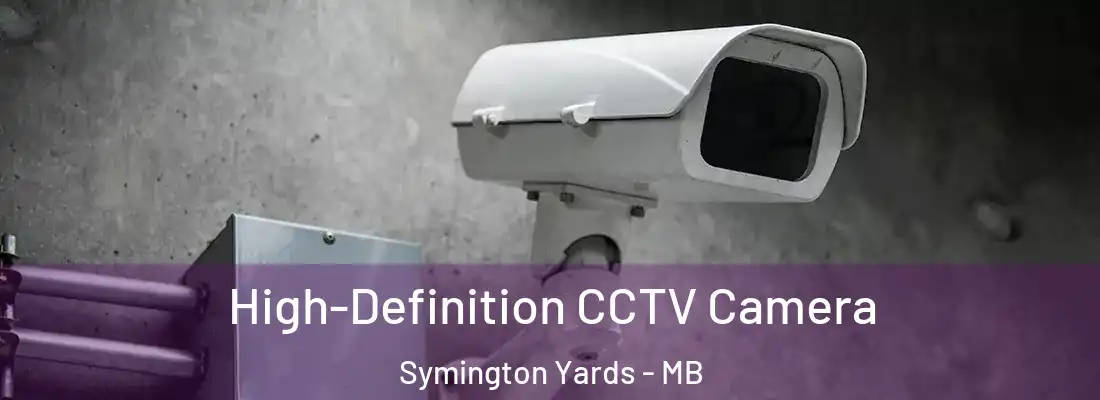  High-Definition CCTV Camera Symington Yards - MB