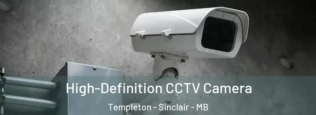  High-Definition CCTV Camera Templeton - Sinclair - MB
