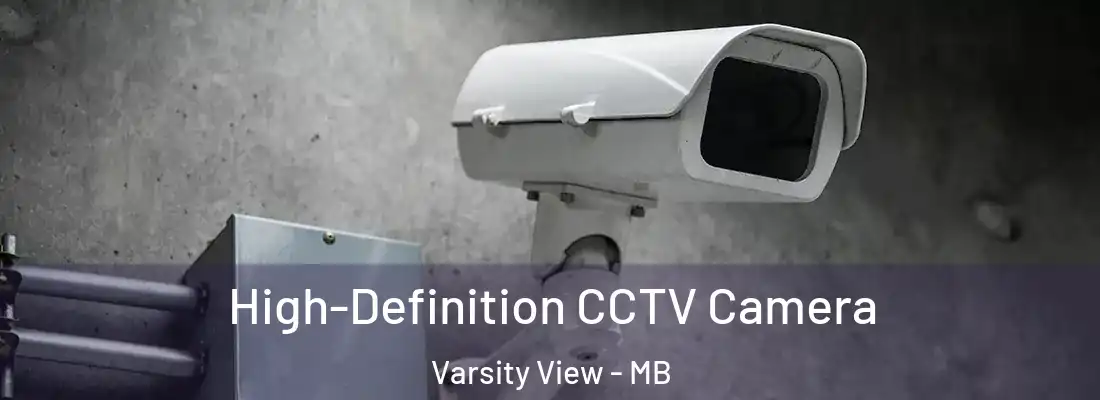  High-Definition CCTV Camera Varsity View - MB