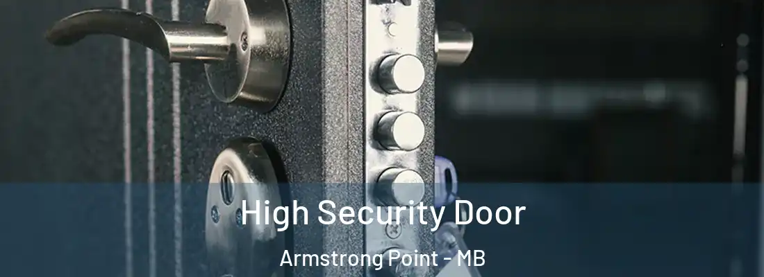  High Security Door Armstrong Point - MB