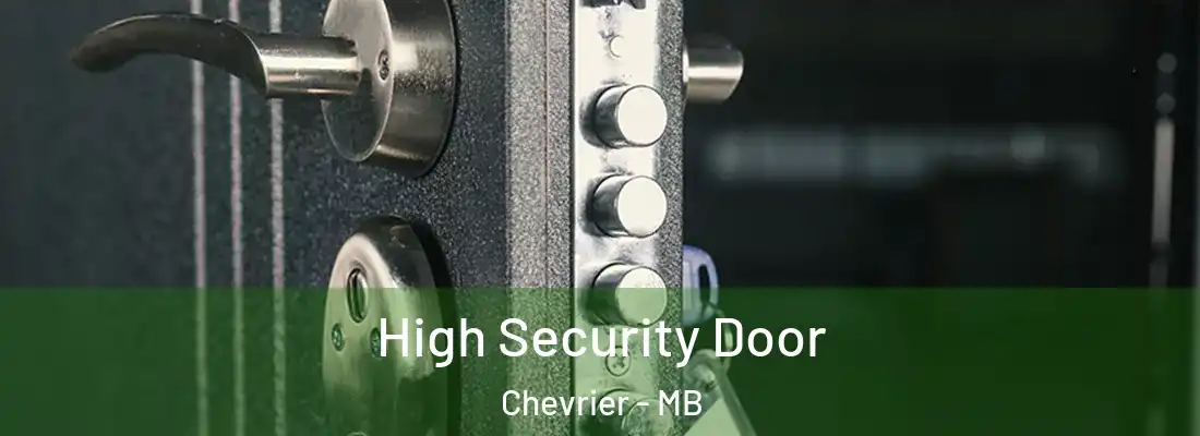  High Security Door Chevrier - MB
