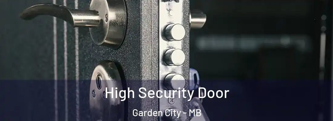  High Security Door Garden City - MB