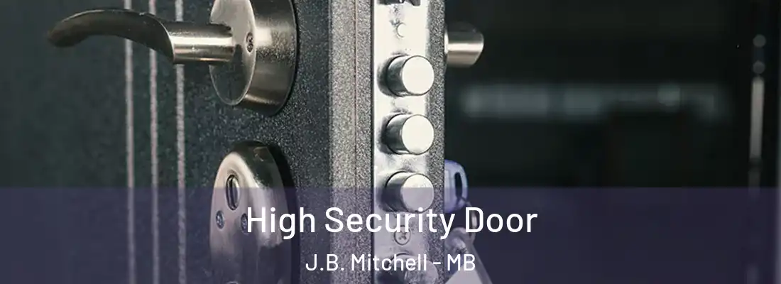  High Security Door J.B. Mitchell - MB