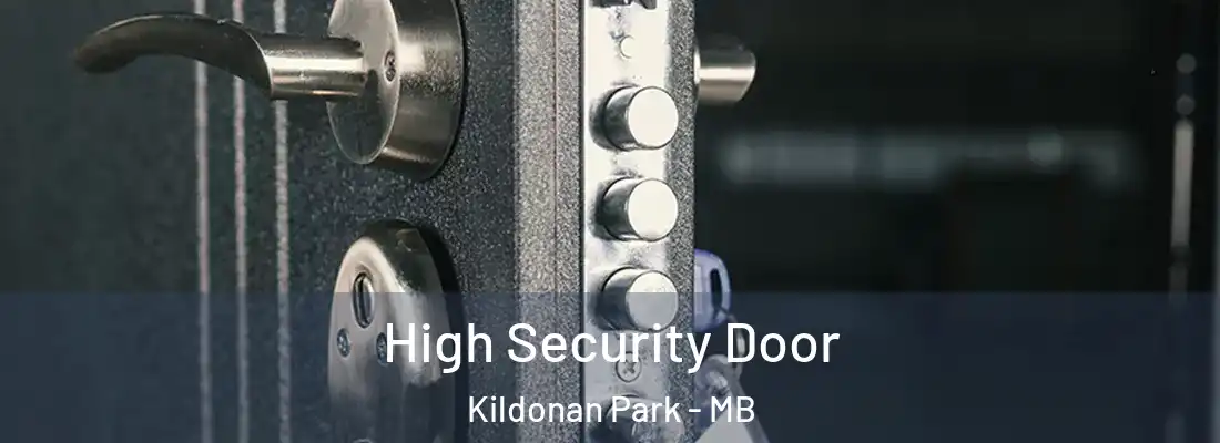  High Security Door Kildonan Park - MB