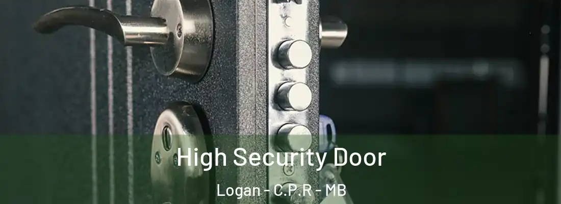  High Security Door Logan - C.P.R - MB