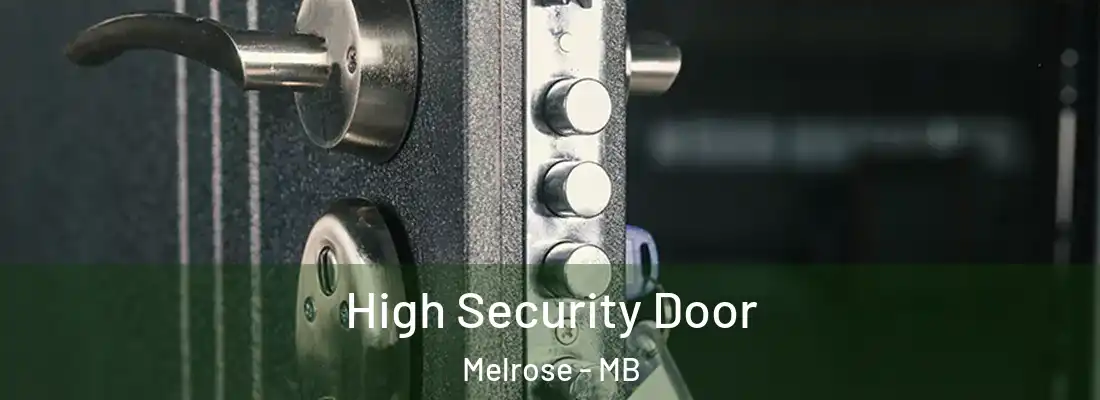  High Security Door Melrose - MB