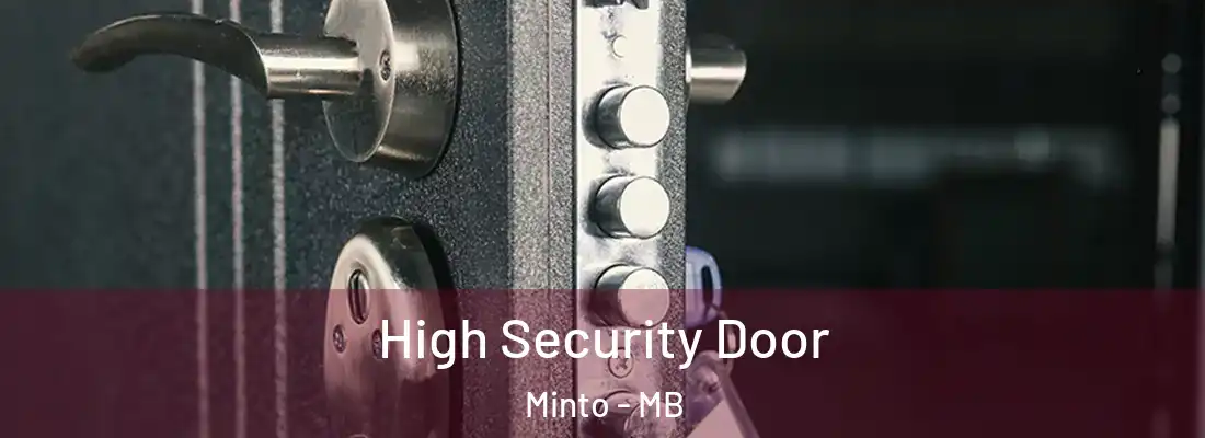  High Security Door Minto - MB
