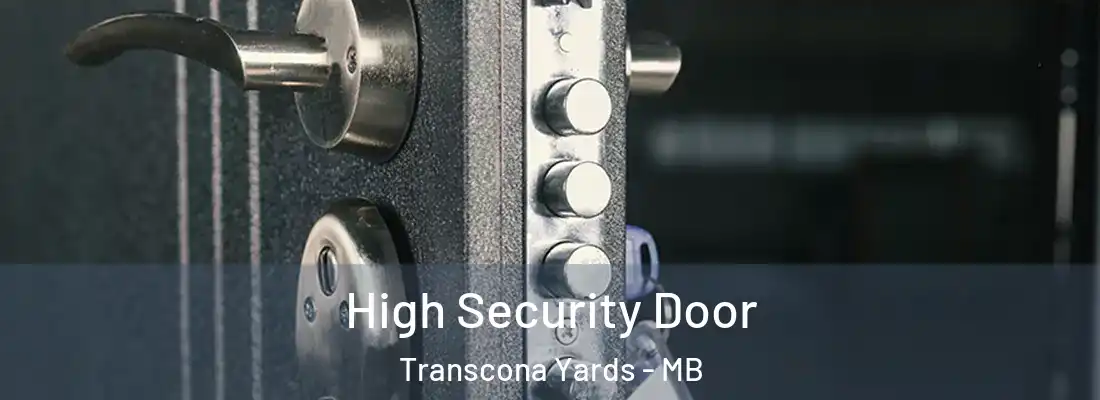  High Security Door Transcona Yards - MB