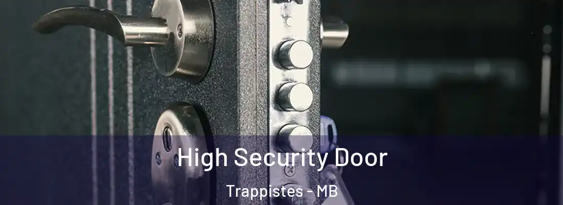  High Security Door Trappistes - MB