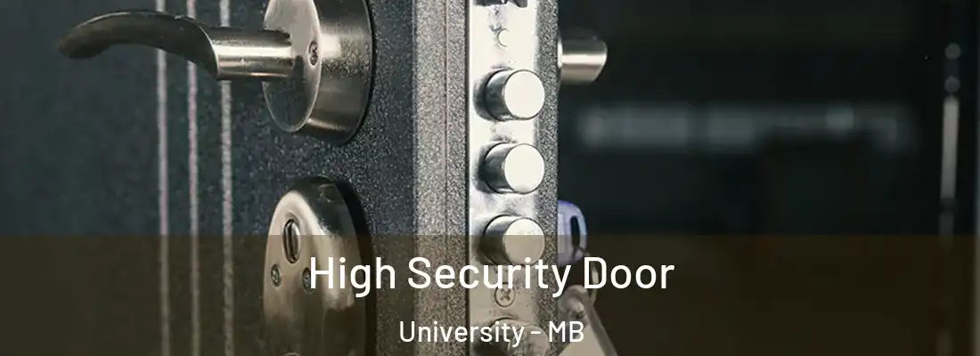  High Security Door University - MB
