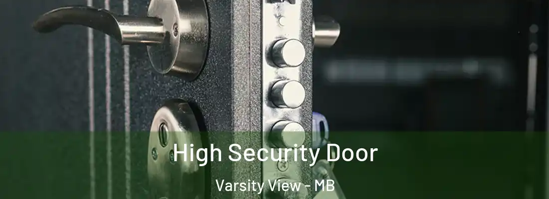  High Security Door Varsity View - MB