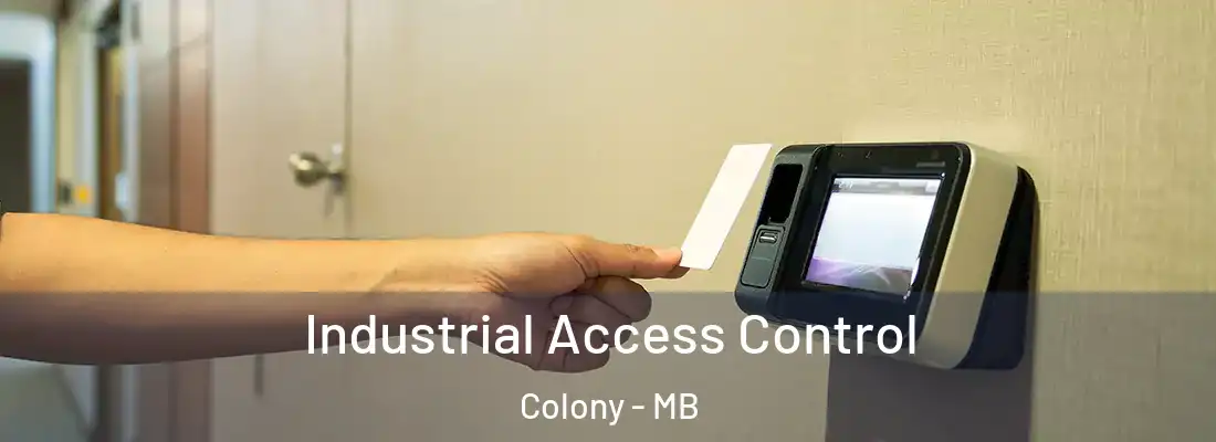  Industrial Access Control Colony - MB