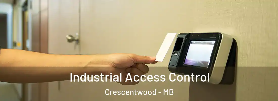  Industrial Access Control Crescentwood - MB