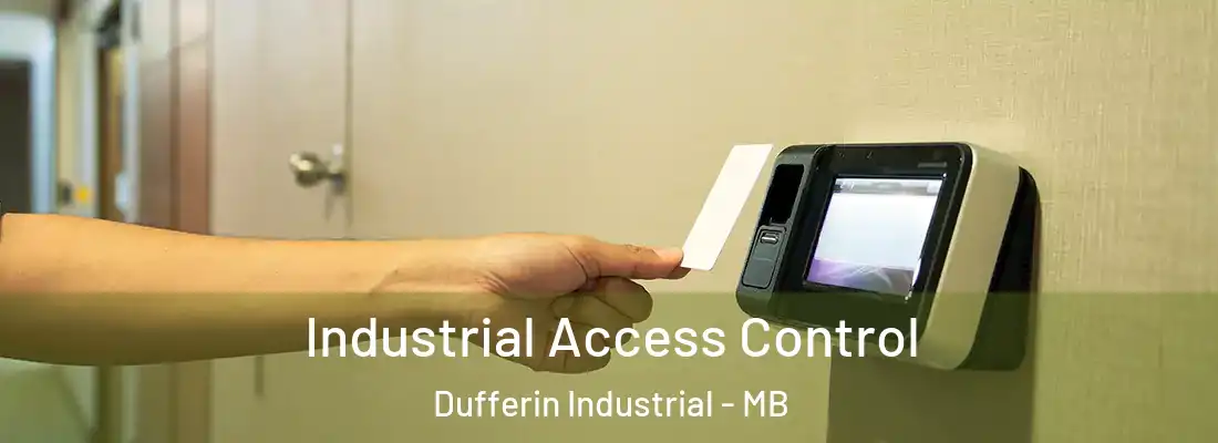  Industrial Access Control Dufferin Industrial - MB