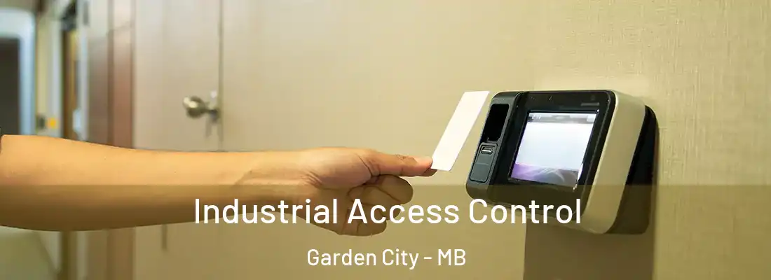  Industrial Access Control Garden City - MB