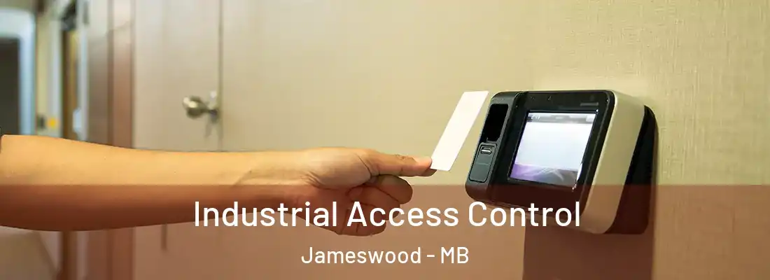  Industrial Access Control Jameswood - MB