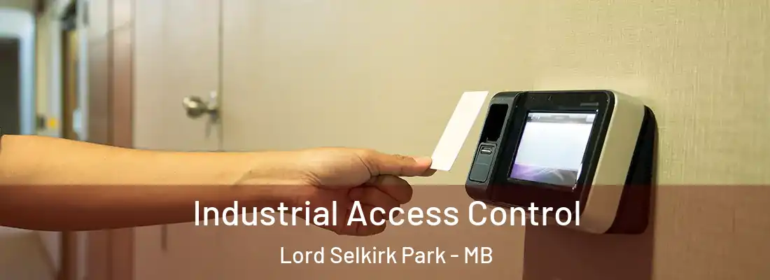  Industrial Access Control Lord Selkirk Park - MB