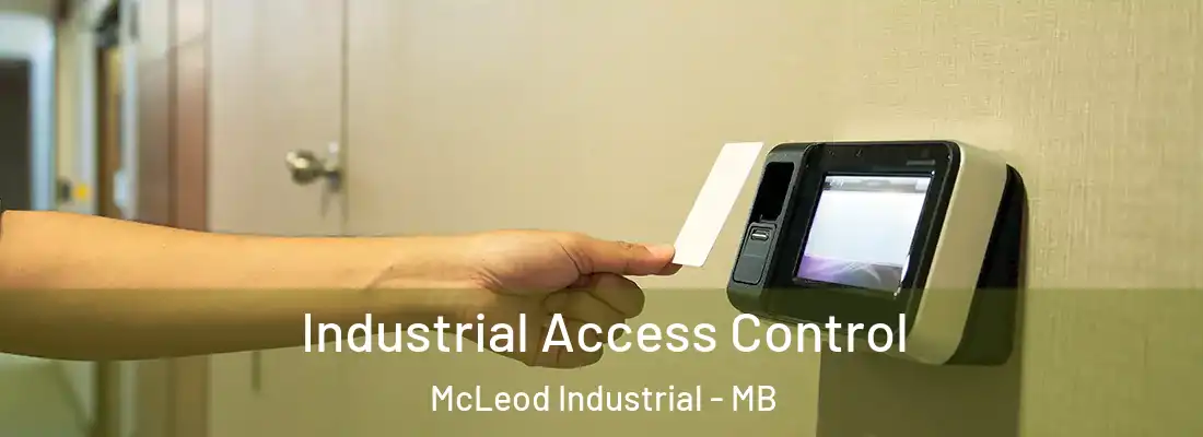  Industrial Access Control McLeod Industrial - MB