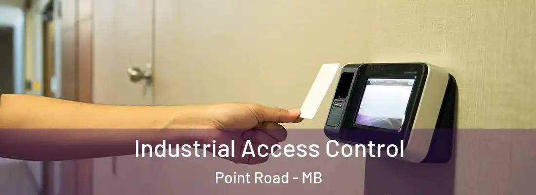  Industrial Access Control Point Road - MB