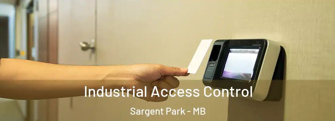  Industrial Access Control Sargent Park - MB
