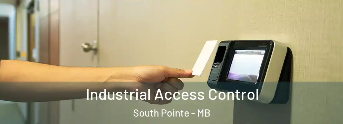  Industrial Access Control South Pointe - MB