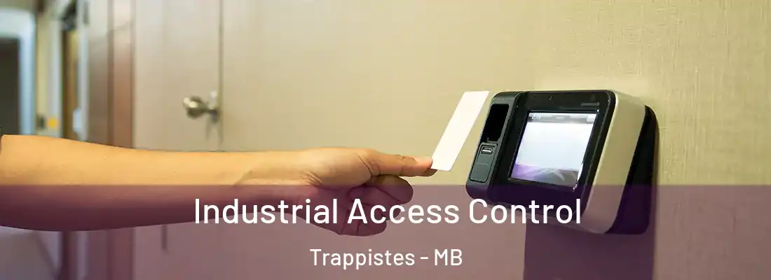  Industrial Access Control Trappistes - MB