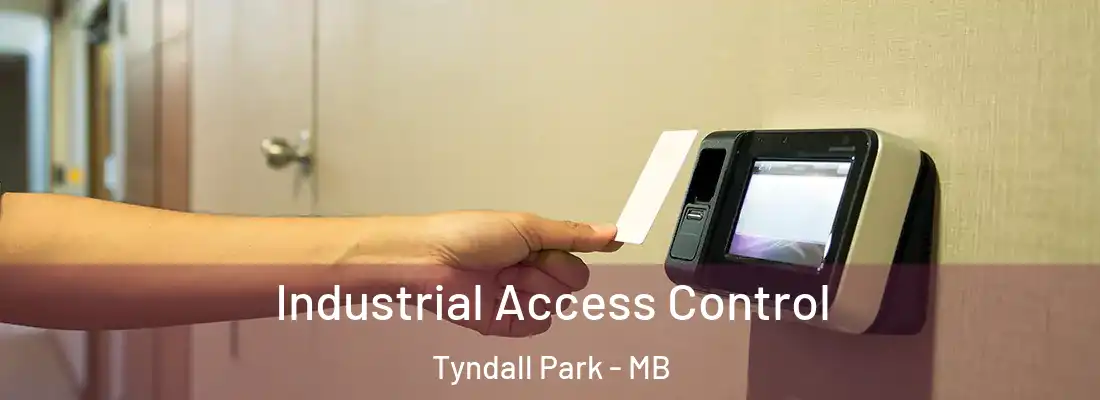  Industrial Access Control Tyndall Park - MB