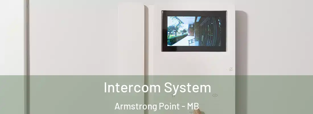  Intercom System Armstrong Point - MB