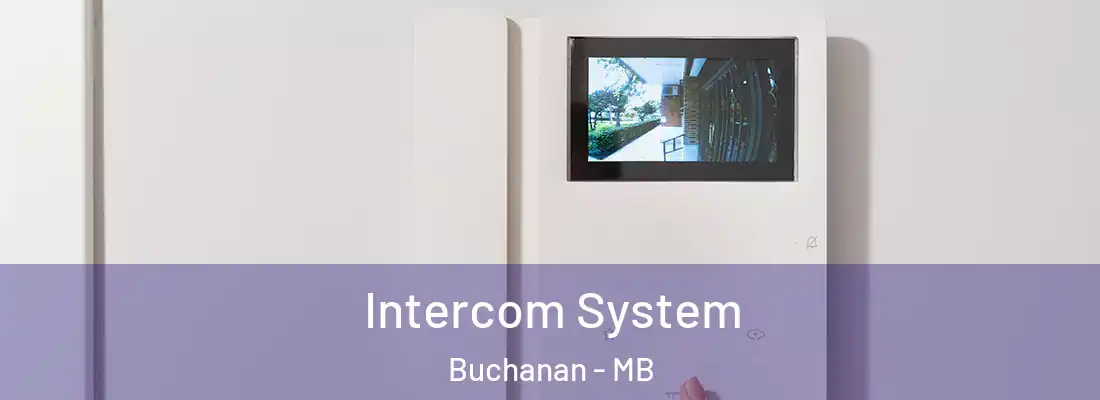  Intercom System Buchanan - MB