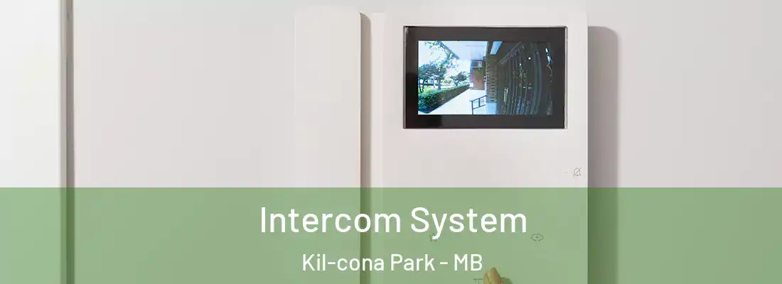  Intercom System Kil-cona Park - MB