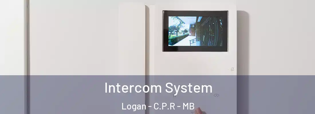  Intercom System Logan - C.P.R - MB
